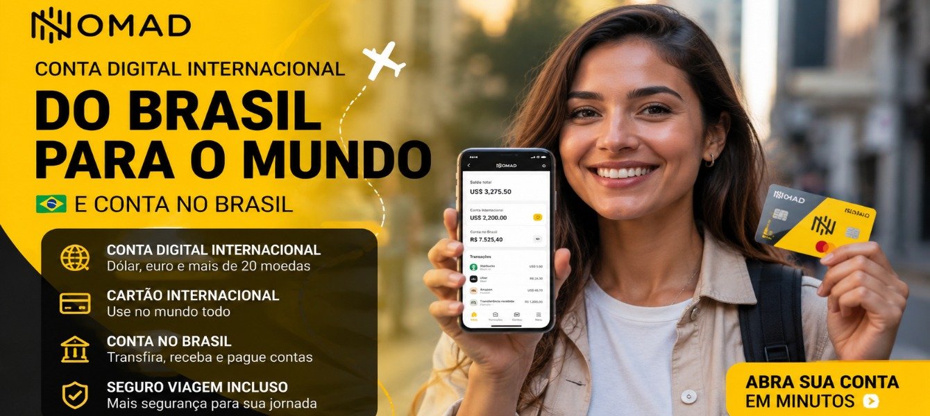 CONTA DIGITAL INTERNACIONAL NOMAD E CONTA NO BRASIL 2026
