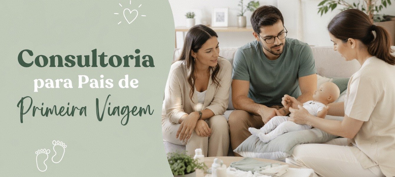 Consultoria para Pais de Primeira Viagem em 2026