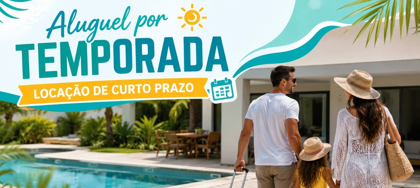 Aluguel por Temporada: Locação de Curto Prazo 2026